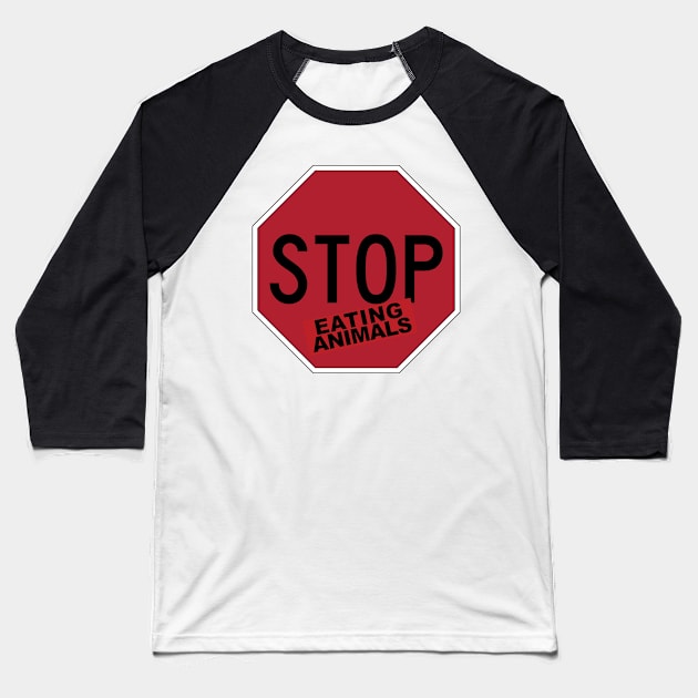 stop eating animals Baseball T-Shirt by NicoleHarvey